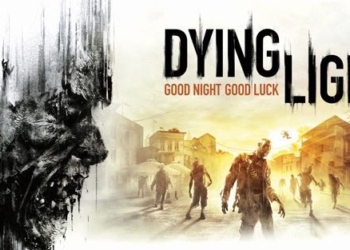 Dying Light, rilasciato un nuovo video gameplay