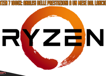 AMD Ryzen 7 1800X: le prestazioni ad un mese dal lancio