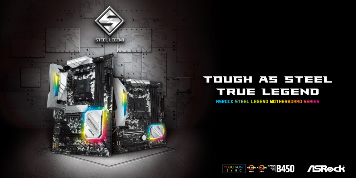 Be a True Legend with the tough as steel ASRock Steel Legend Motherboards