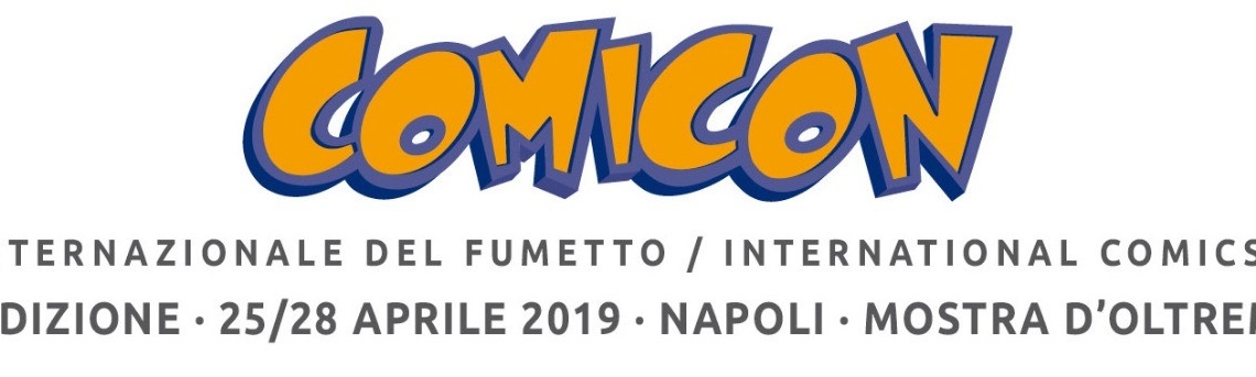 Arriva il Comicon 2019: ecco tutte le informazioni!