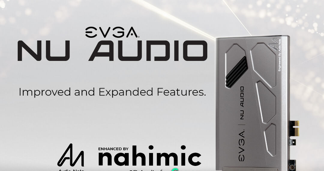 EVGA NU Audio, Free Software Update adds Nahimic 3D Audio for Gamers